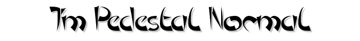 TM Pedestal Normal font